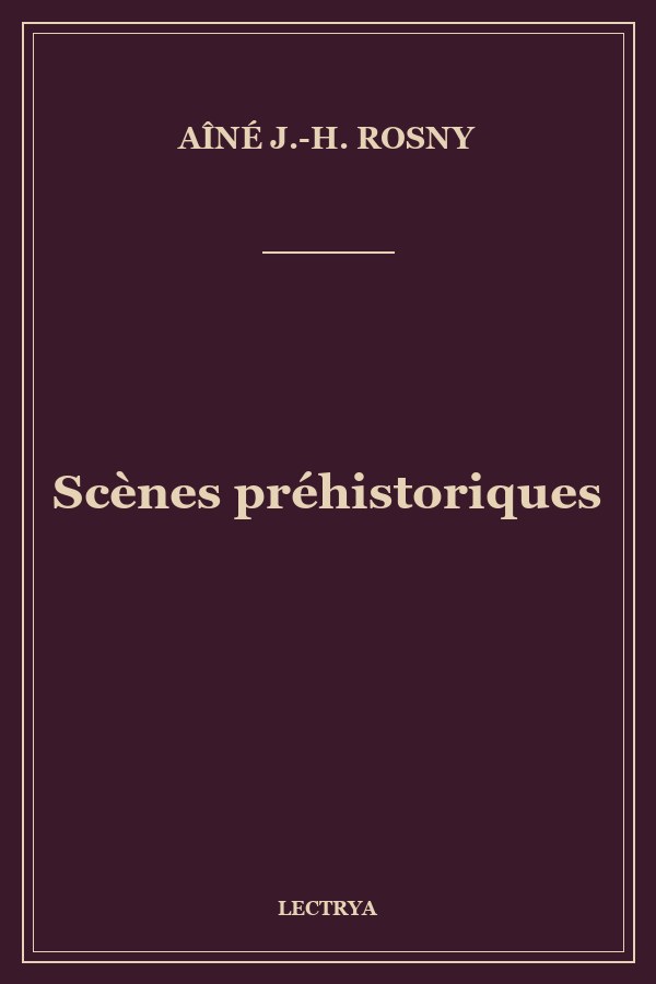 Scènes préhistoriques