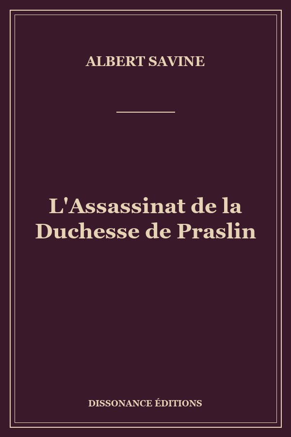 L'Assassinat de la Duchesse de Praslin