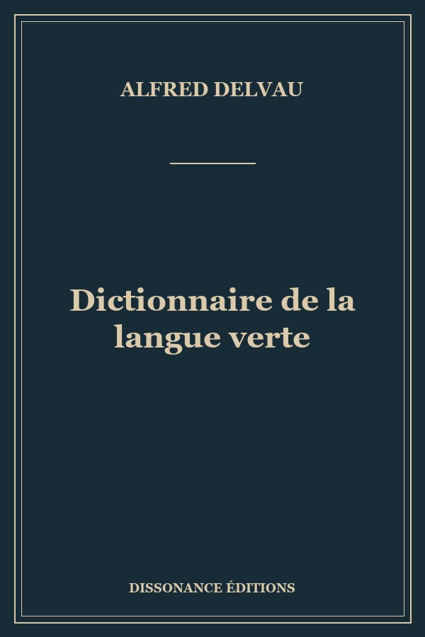 Dictionnaire de la langue verte