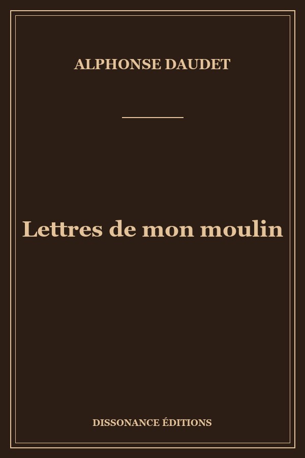 Lettres de mon moulin