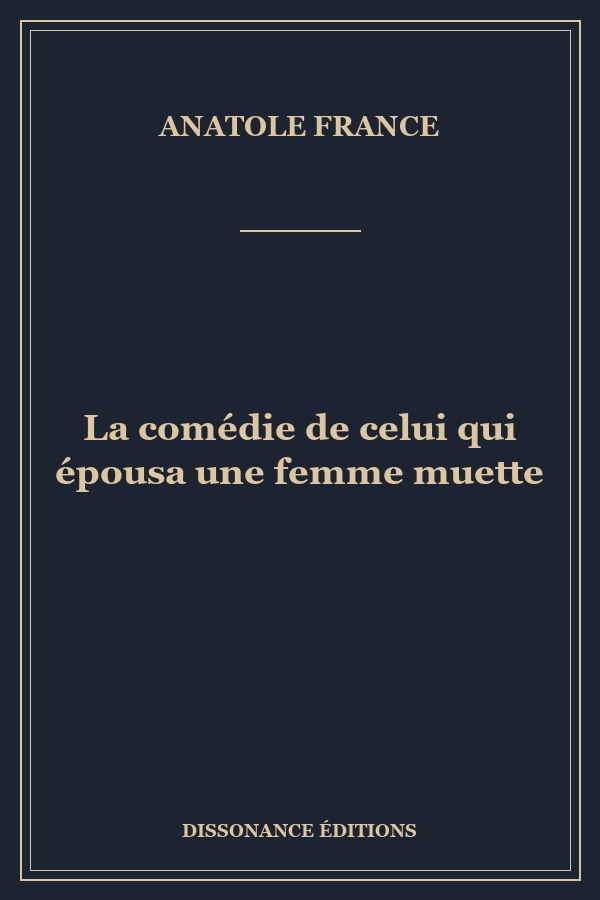La comédie de celui qui épousa une femme muette