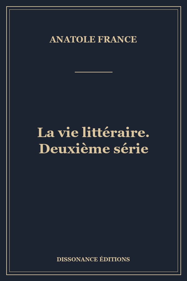 La vie littéraire. Deuxième série