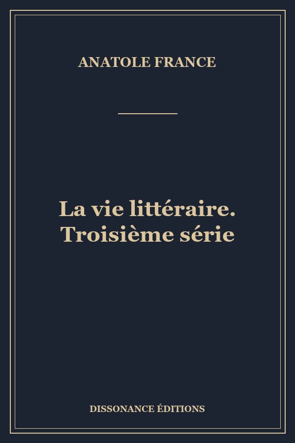 La vie littéraire. Troisième série