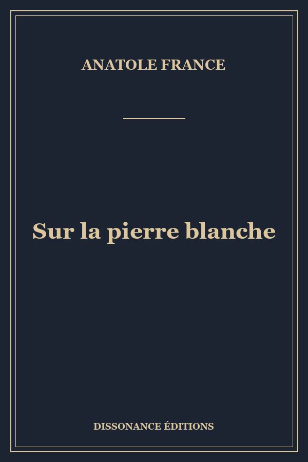 Sur la pierre blanche