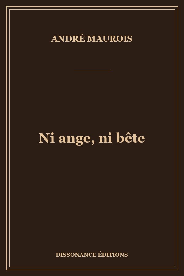 Ni ange, ni bête