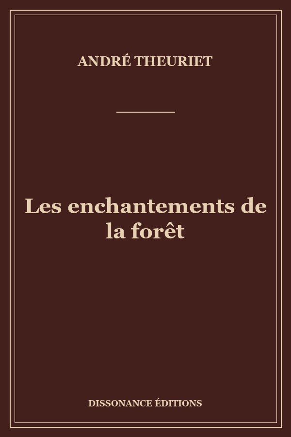 Les enchantements de la forêt