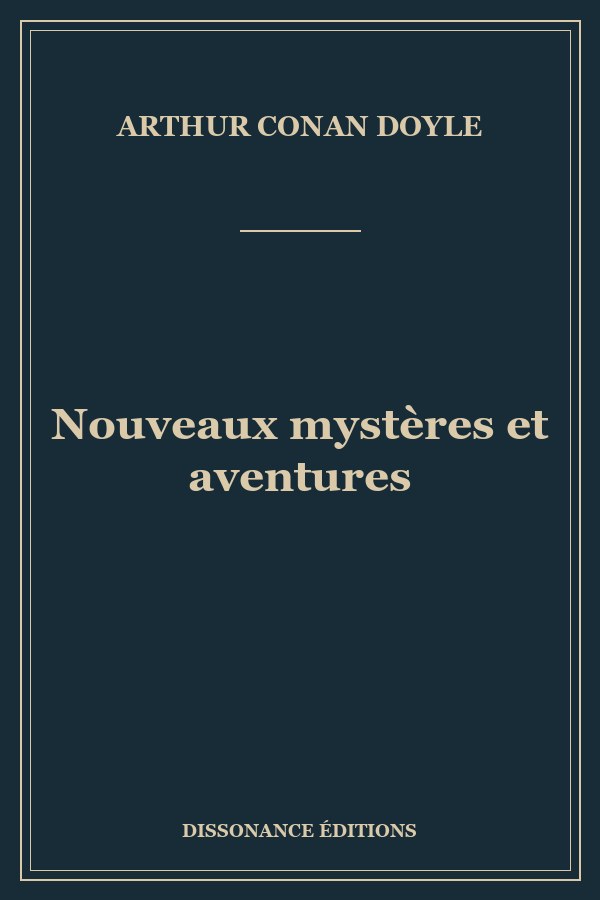 Nouveaux mystères et aventures