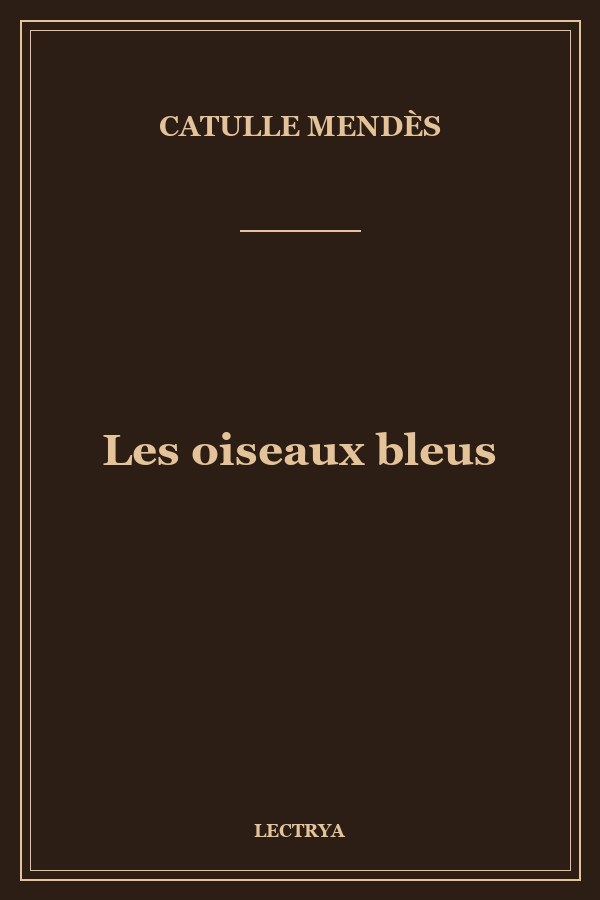Les oiseaux bleus