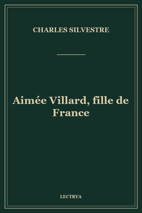 Aimée Villard, fille de France