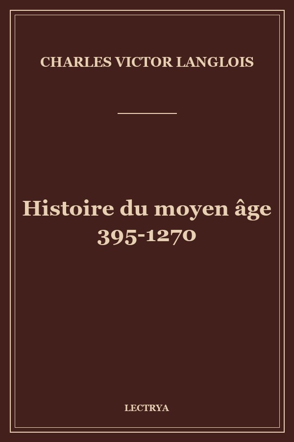 Histoire du moyen âge 395-1270