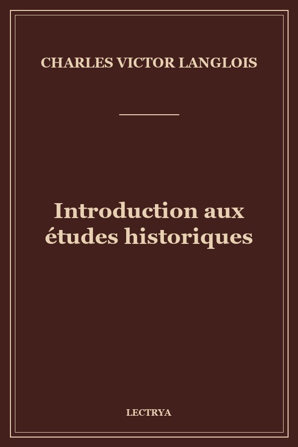 Introduction aux études historiques