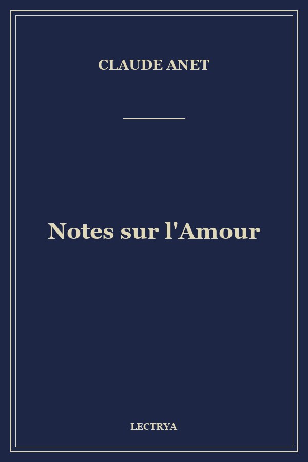Notes sur l'Amour