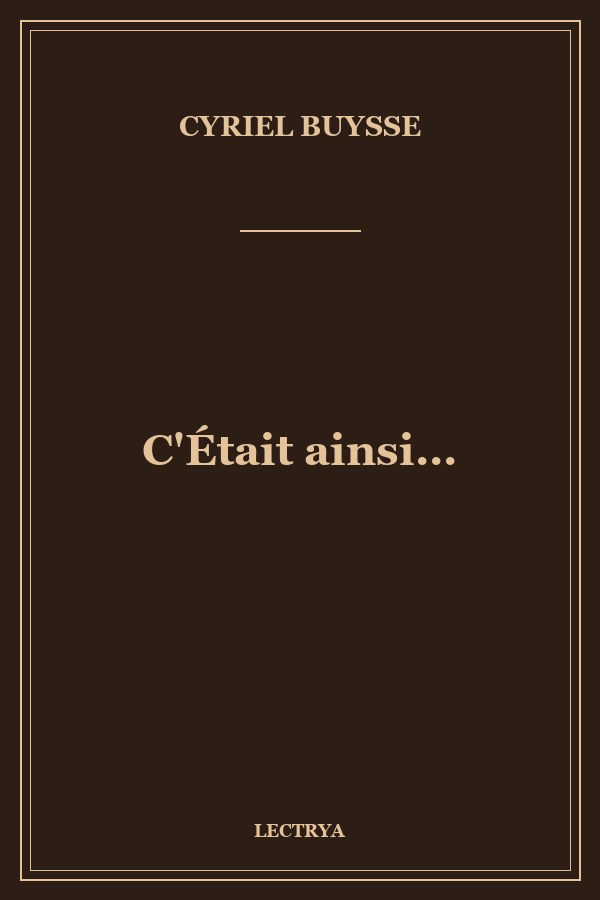 C'Était ainsi...
