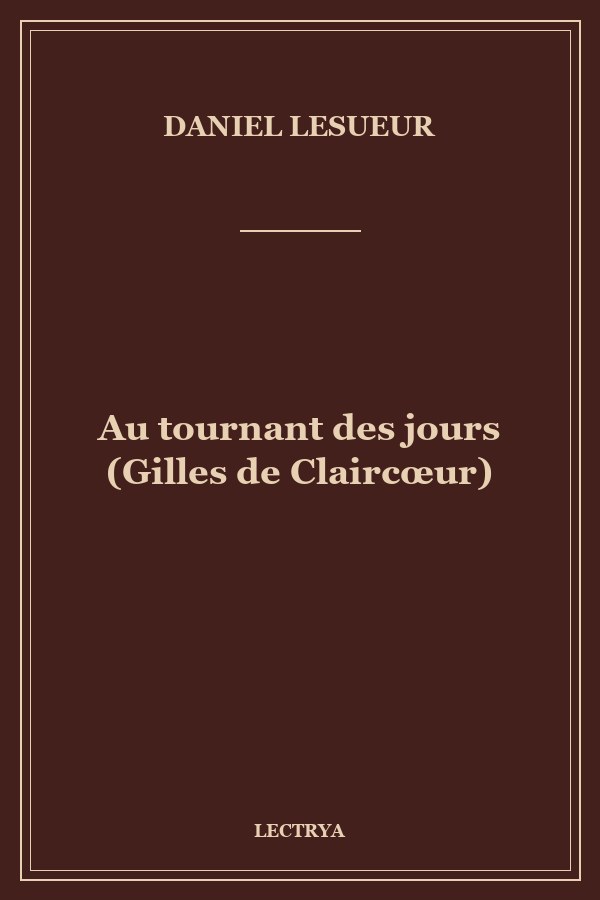 Au tournant des jours (Gilles de Claircœur)