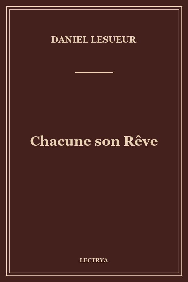 Chacune son Rêve
