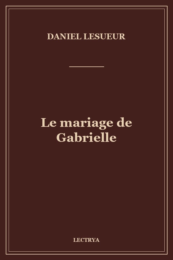 Le mariage de Gabrielle