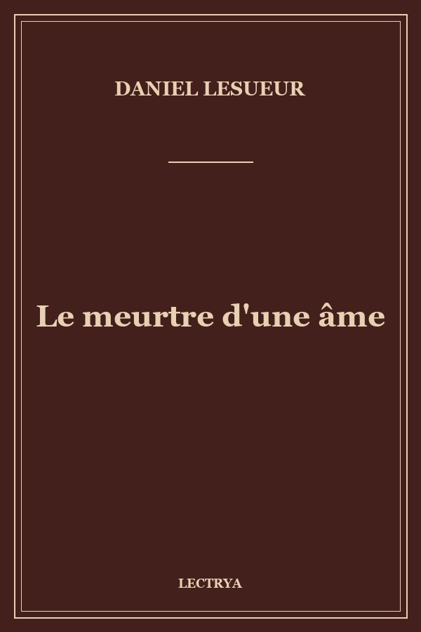 Le meurtre d'une âme