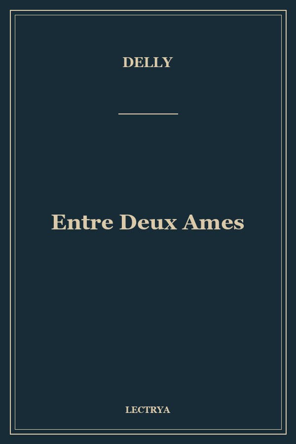 Entre Deux Ames