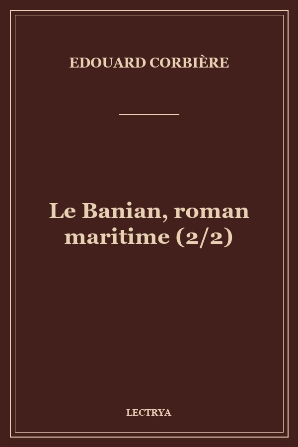 Le Banian, roman maritime (2/2)