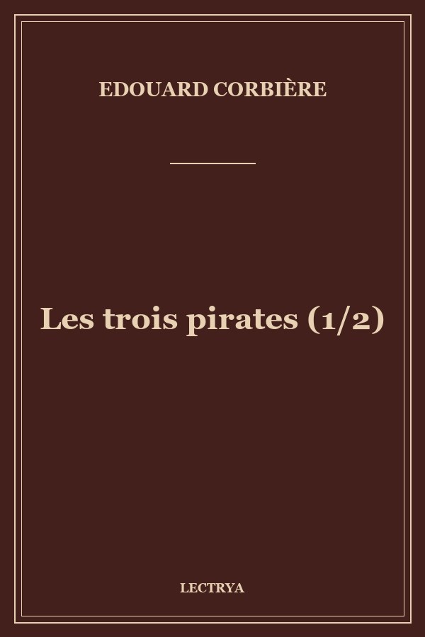 Les trois pirates (1/2)