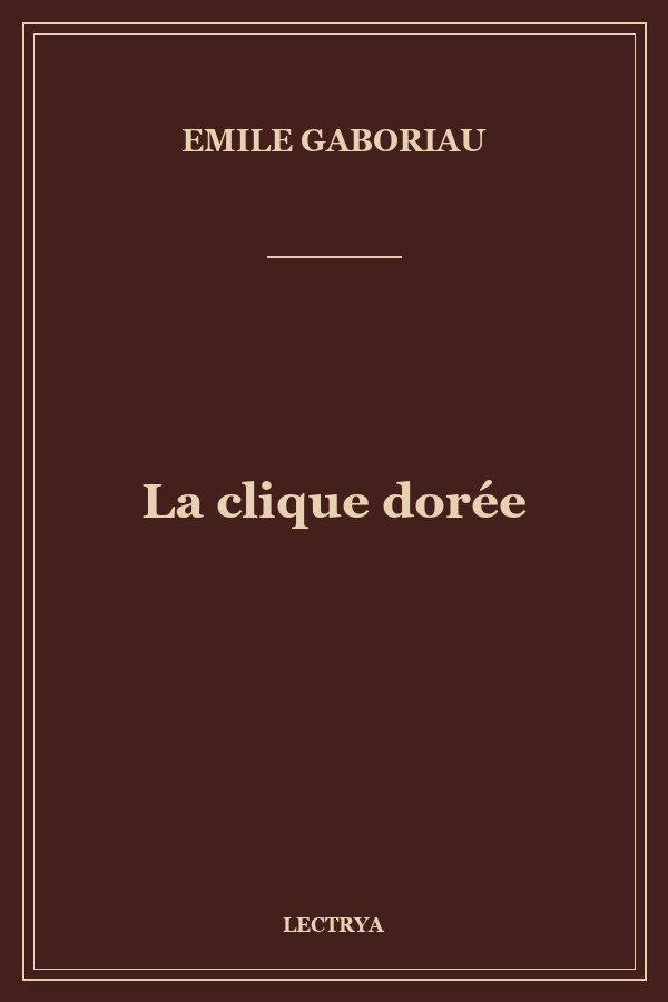 La clique dorée
