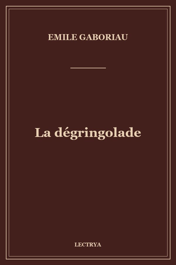 La dégringolade