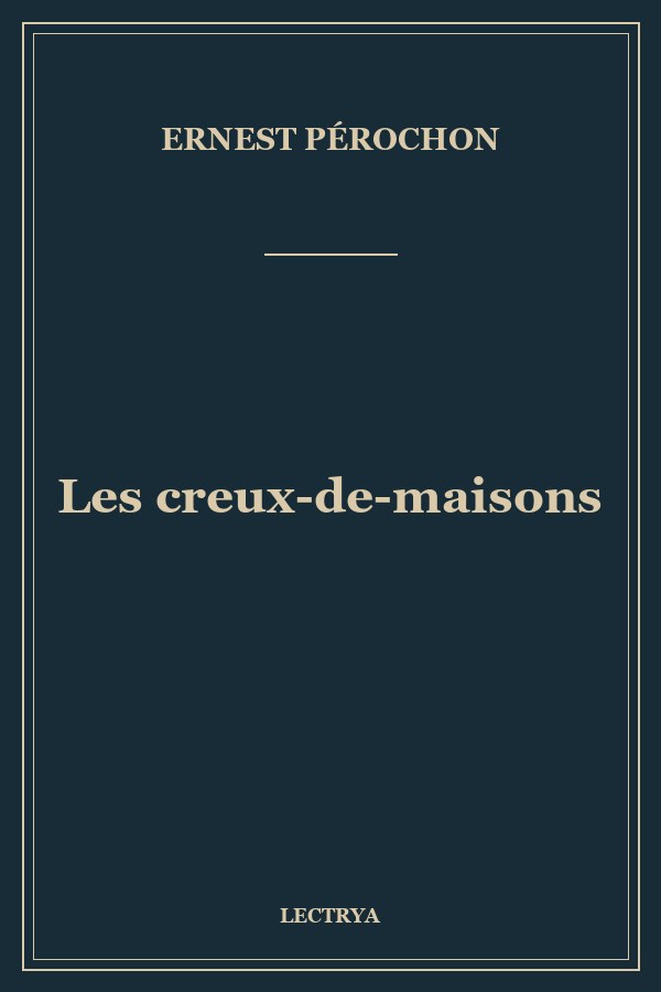 Les creux-de-maisons