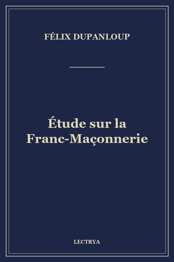 Étude sur la Franc-Maçonnerie