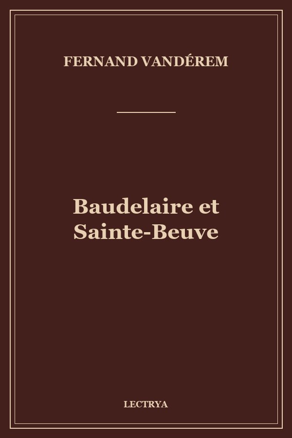 Baudelaire et Sainte-Beuve