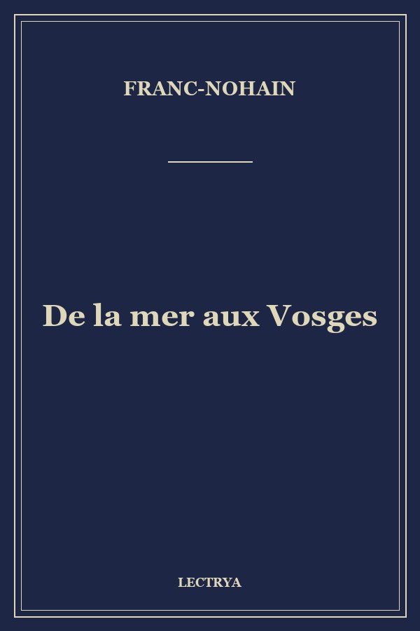 De la mer aux Vosges