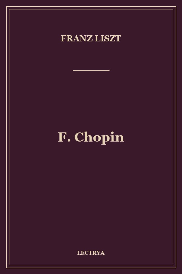 F. Chopin