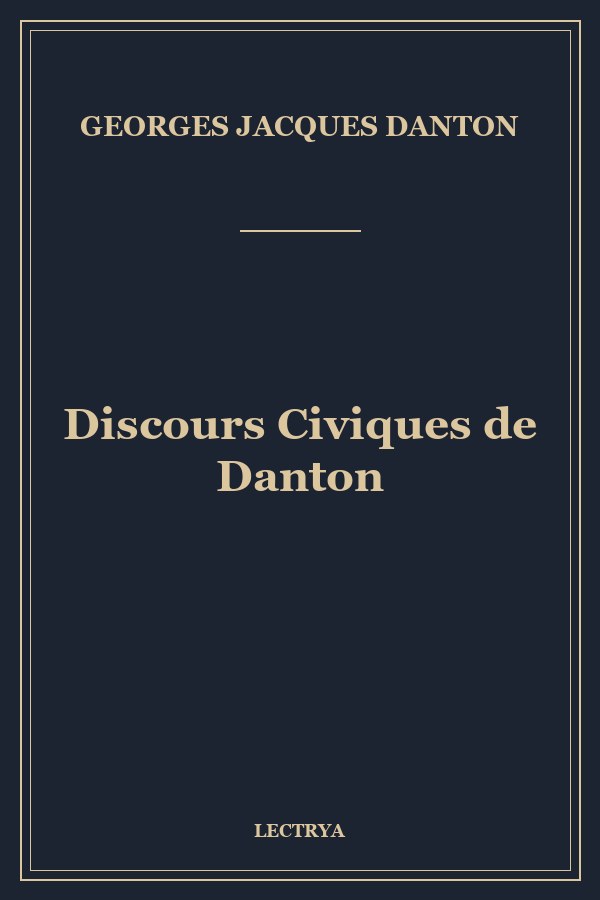 Discours Civiques de Danton