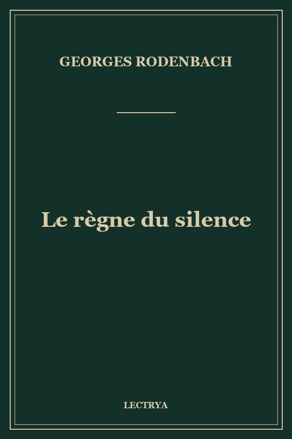 Le règne du silence