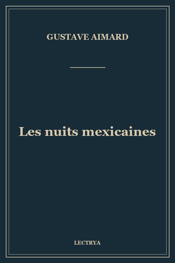 Les nuits mexicaines