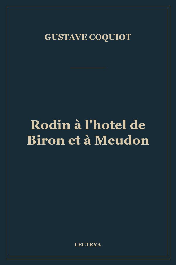Rodin à l'hotel de Biron et à Meudon