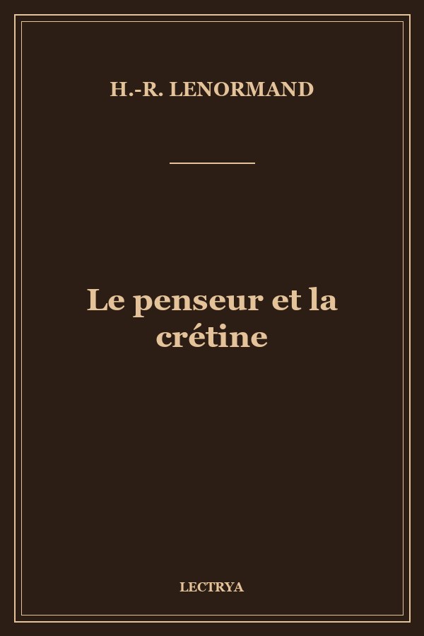 Le penseur et la crétine