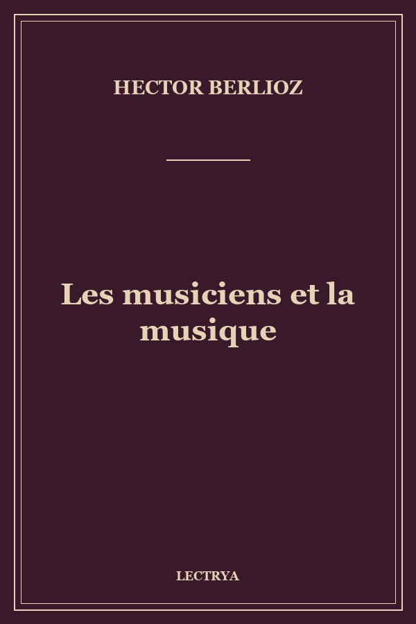 Les musiciens et la musique