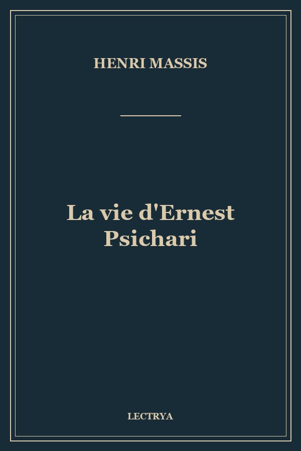 La vie d'Ernest Psichari