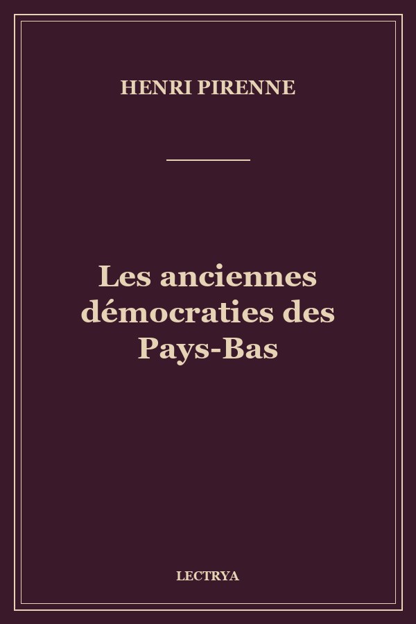 Les anciennes démocraties des Pays-Bas