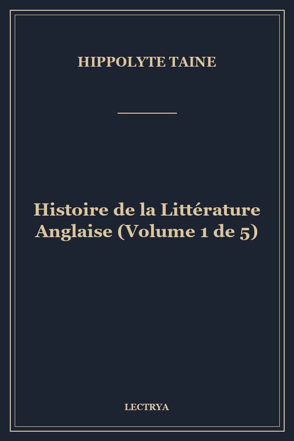 Histoire de la Littérature Anglaise (Volume 1 de 5)