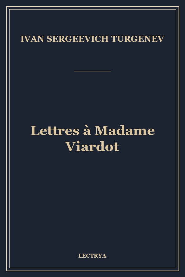 Lettres à Madame Viardot