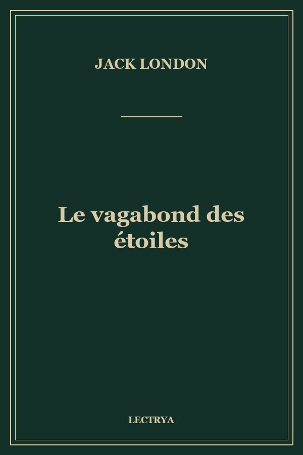 Le vagabond des étoiles
