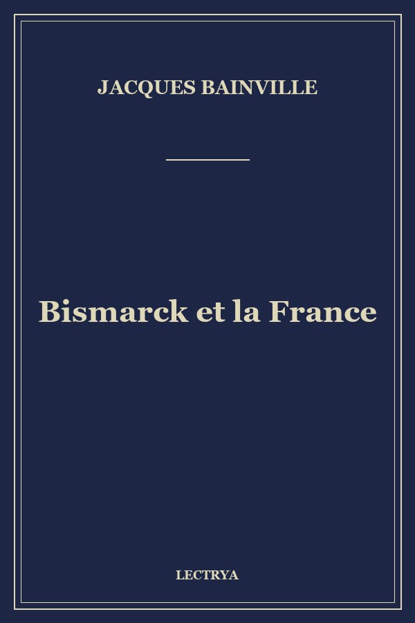 Bismarck et la France