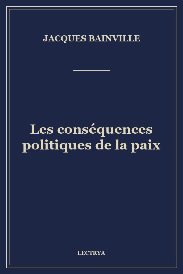 Les conséquences politiques de la paix