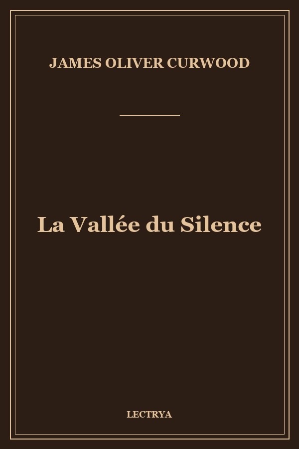 La Vallée du Silence