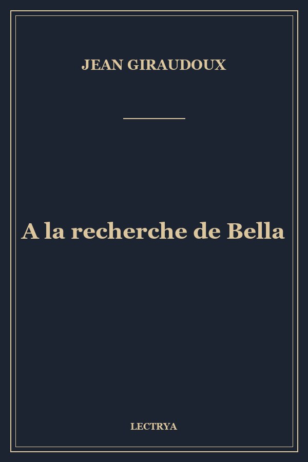 A la recherche de Bella