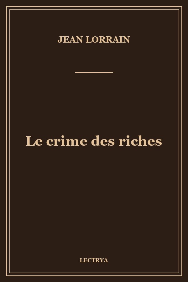 Le crime des riches