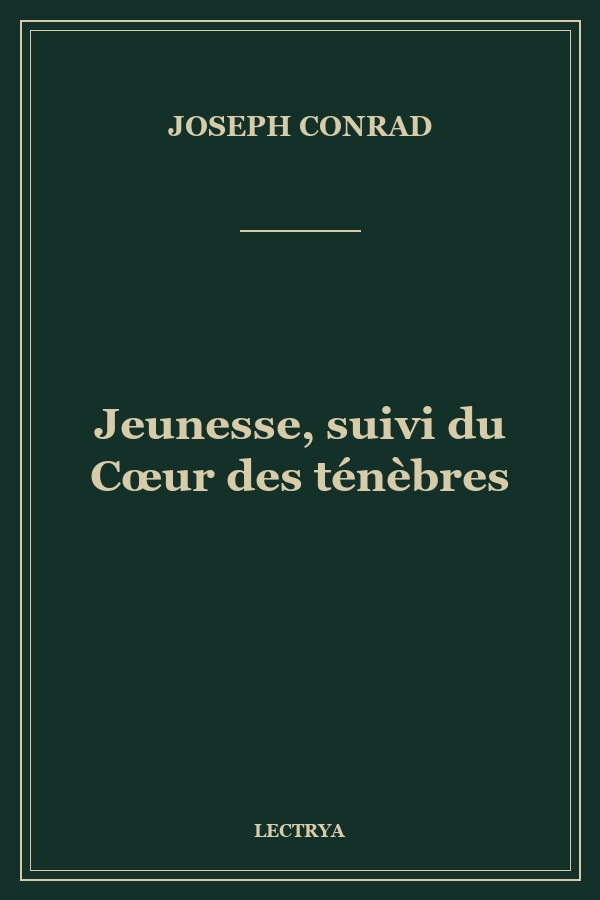 Jeunesse, suivi du Cœur des ténèbres