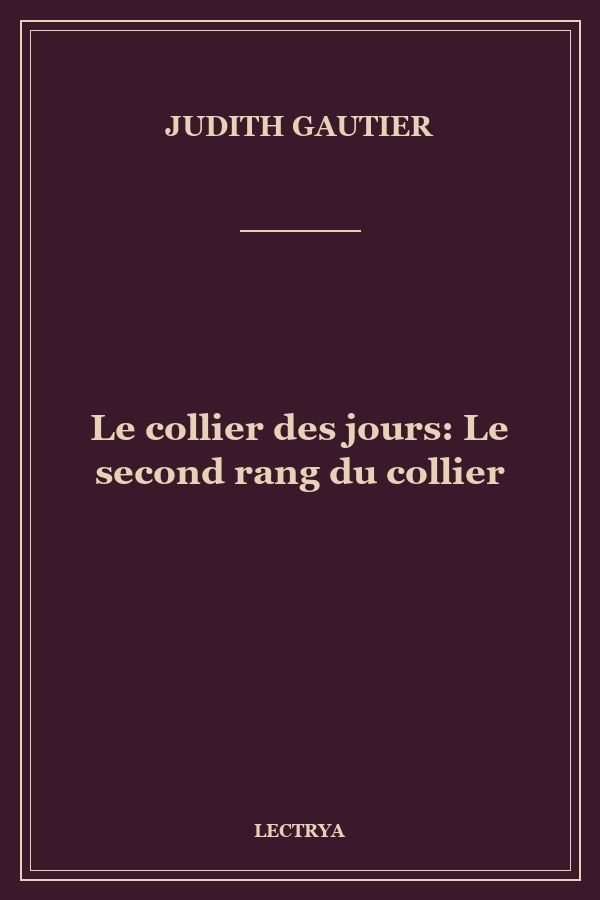 Le collier des jours: Le second rang du collier