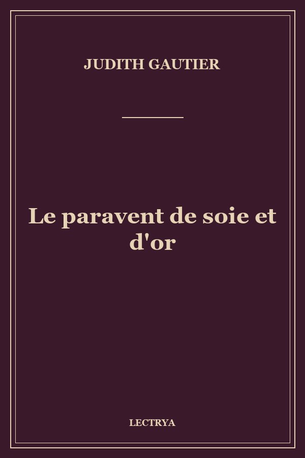 Le paravent de soie et d'or
